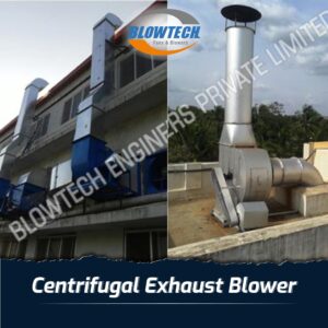 Centrifugal Exhaust Blower manufacturer, supplier and exporter in Mumbai, India