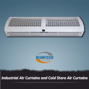 Industrial Air Curtains and Cold Store Air Curtains