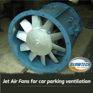 Jet Air Fans for car parking ventilation