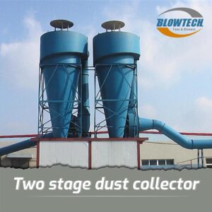Two Stage Dust Collector
