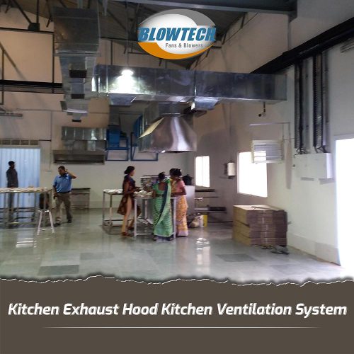 Kitchen Exhaust Hood & Kitchen Ventilation System