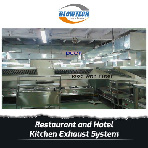 Restaurant and Hotel Kitchen Exhaust System