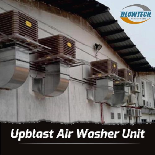 Upblast Air Washer Unit