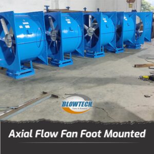 Axial Flow Fan Foot Mounted