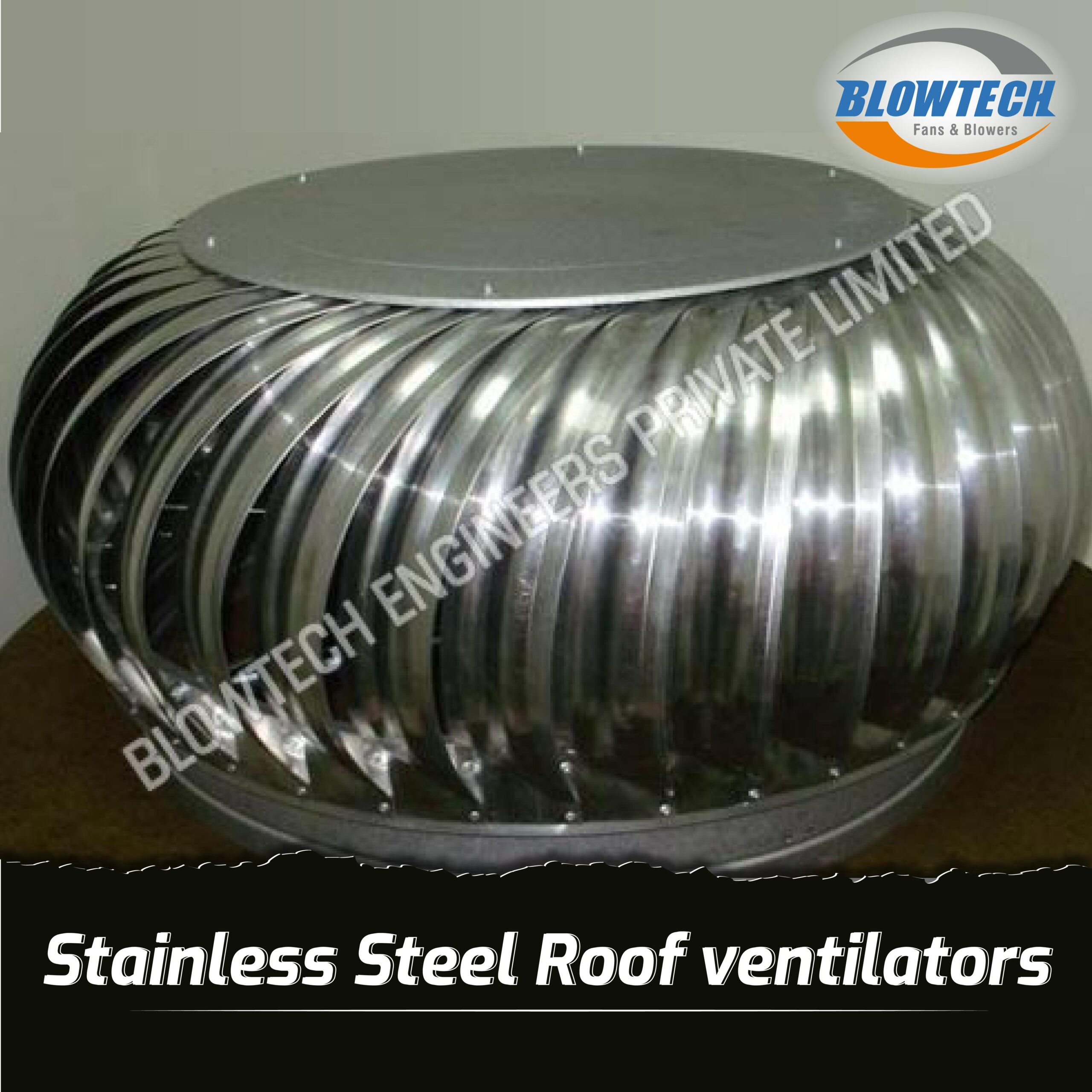 Stainless Steel Roof ventilators  manufacturer, supplier and exporter in Mumbai, India